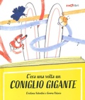 Cover: C'era una volta un coniglio gigante - Gli illustrati;Zoolibri