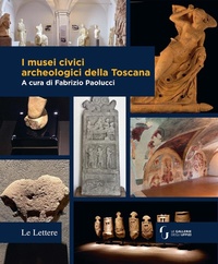 Abbildung von: I musei civici archeologici della Toscana - Le Lettere
