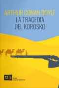 Cover: La tragedia del Korosko - Myosotis;13Lab (Milano)