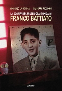 Abbildung von: La scomparsa misteriosa e unica di Franco Battiato - Pop;La Vela (Viareggio)