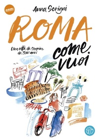 Abbildung von: Roma come vuoi. Una città da scoprire da 3000 anni - Neon;SEM