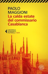 Abbildung von: La calda estate del commissario Casablanca - Universale Economica Feltrinelli;SEM