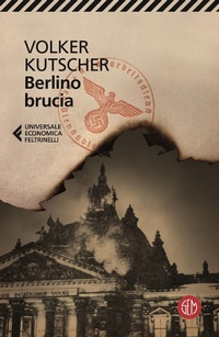 Abbildung von: Berlino brucia. Le indagini di Gereon Rath - Universale Economica Feltrinelli;SEM