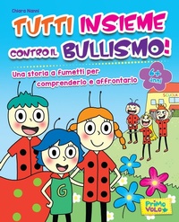 Abbildung von: Tutti insieme contro il bullismo! - Primo Volo
