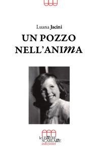 Abbildung von: Un pozzo nell'anima - Le Lettere Scarlatte