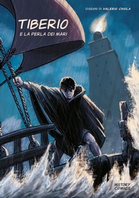 Abbildung von: Tiberio e la perla dei mari - History comics;Edizioni Espera