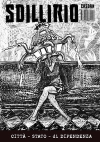 Abbildung von: Sdillirio. Città, stato, di dipendenza - Gonzo Editore