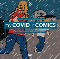 Abbildung von: My Covid in comics. Racconto sociale di una pandemia globale - Tools;Caracò