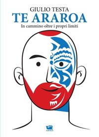 Abbildung von: Te Araroa. In cammino oltre i propri limiti - Storie/Testimoni;Caracò