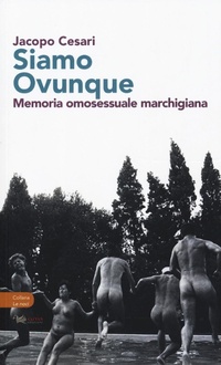 Abbildung von: Siamo ovunque. Memoria omosessuale marchigiana - Le noci;Aras Edizioni