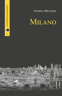 Abbildung von: Milano - Il dragomanno;Oltre Edizioni