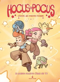 Abbildung von: Hocus & Pocus. L'esame dei Maestri Favolini. Fumettogame - Raven