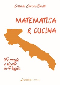 Abbildung von: Matematica & cucina. Formule e ricette in Puglia - Giazira scritture