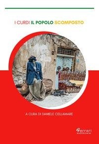 Abbildung von: I curdi. Il popolo scomposto - Doctis Ardua;Ferrari Editore
