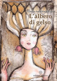Abbildung von: L' albero di gelso - Sibille;Arianna