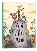 Cover: Ahi Ahi Ahi! - I grandi albi;Auzou
