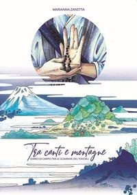 Abbildung von: Tra canti e montagne. Diario di campo tra le sciamane del T¿hoku - Autopubblicato