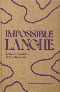 Abbildung von: Impossible langhe - Fondazione Radical Design