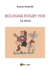 Abbildung von: Bologna Rugby 1928. La storia - Youcanprint