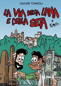 Abbildung von: La Via della lana e della seta a fumetti - Youcanprint