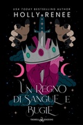 Cover: Un regno di sangue e bugie - Triskell Edizioni