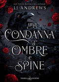 Cover: Una condanna di ombre e spine - Triskell Edizioni