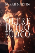 Cover: Oltre il tuo fuoco - Triskell Edizioni