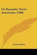 Cover: Un Pensador Norte-Americano (1908) - Kessinger Publishing