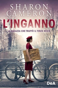 Abbildung von: L' inganno. La ragazza che truffò il Terzo Reich - De Agostini