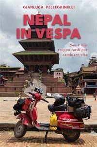 Abbildung von: Nepal in Vespa. Non è mai troppo tardi per cambiare vita - Streetlib
