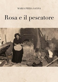 Abbildung von: Rosa e il pescatore - Youcanprint
