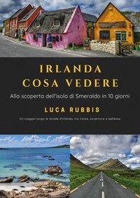 Abbildung von: Irlanda cosa vedere. Alla scoperta dell'isola di Smeraldo in 10 giorni - Youcanprint