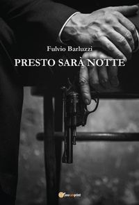 Abbildung von: Presto sarà notte - Youcanprint
