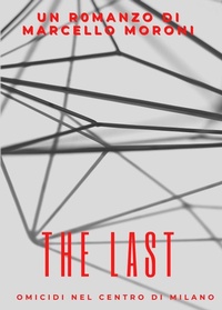 Abbildung von: The last. Omicidi nel centro di Milano - Youcanprint