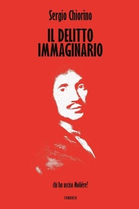 Abbildung von: Il delitto immaginario. Chi ha ucciso Molière? - Youcanprint
