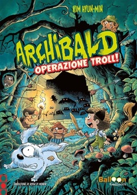 Abbildung von: Archibald. Operazione troll - Gallucci Balloon