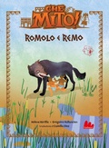 Cover: Romolo e Remo. Che mito! - Universale d'Avventure e d'Osservazioni. Prime letture;Gallucci
