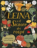 Cover: Leina e il signore dei rospi - Galler&igrave;a;Gallucci