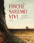 Cover: Finch&eacute; saremo vivi - Graphic novel;Gallucci Balloon