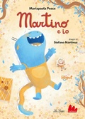 Cover: Martino e io. Ediz. ad alta leggibilit&agrave; - Lilliput;Gallucci