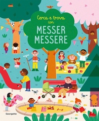 Enlarge image Cover: Cerca e trova con messer Messere - Cartonbello;Gallucci