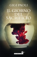 Cover: Il giorno del sacrificio - Le chiocciole;Giunti Editore