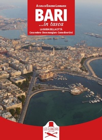 Abbildung von: Bari... in tasca. La guida della città - Les Flâneurs Edizioni