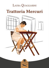 Abbildung von: Trattoria Mercuri - Montparnasse;Les Flâneurs Edizioni