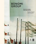 Cover: Bonomi group. Storia di un gruppo unito dalla passione-The story of a group united by passion - Marsilio Arte