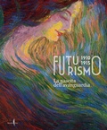 Cover: Futurismo 1910-1915. La nascita dell'avanguardia - Marsilio Arte