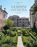 Cover: I giardini di Venezia - Grandi libri illustrati;Marsilio Arte