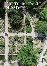 Abbildung von: L' Orto botanico di Padova. Guida completa - Marsilio Arte