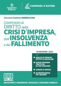Abbildung von: Compendio della crisi d'impresa, dell'insolvenza e del fallimento 2023 - I compendi d'autore;Neldiritto Editore
