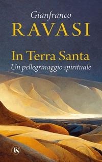 Abbildung von: In Terra Santa. Un pellegrinaggio spirituale - TS - Terra Santa